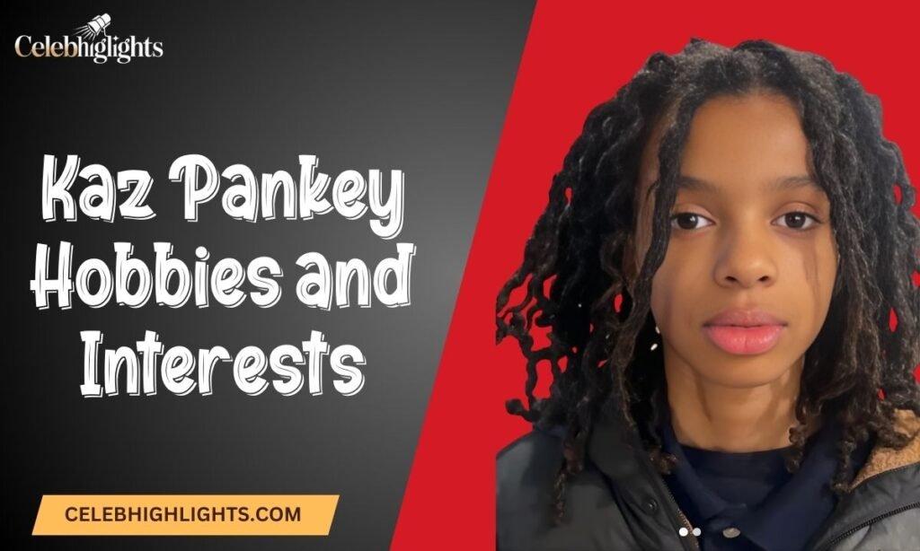 Kaz Pankey Hobbies and Interests