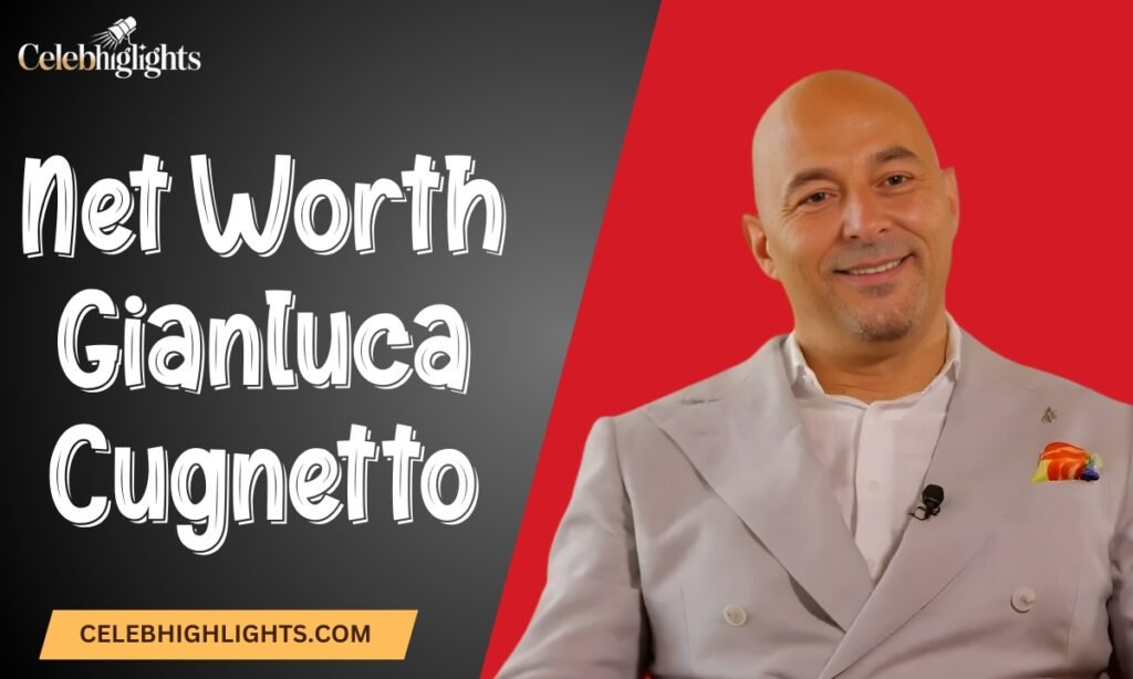 Net Worth Gianluca Cugnetto